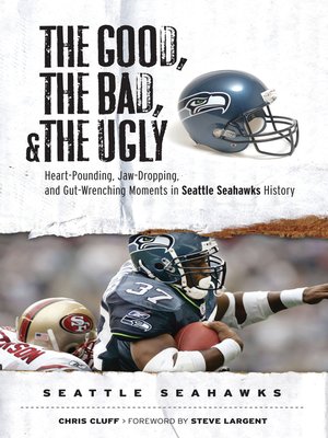 cover image of Seattle Seahawks: Heart-Pounding, Jaw-Dropping, and Gut-Wrenching Moments from Seattle Seahawks History